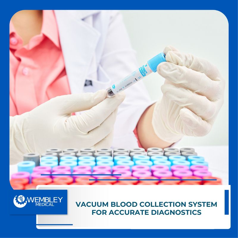 Vacuum Blood Collection Systems: The Key to Accurate Diagnostic Results